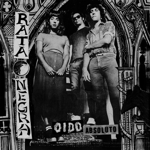 Rata Negra – Oido Absoluto