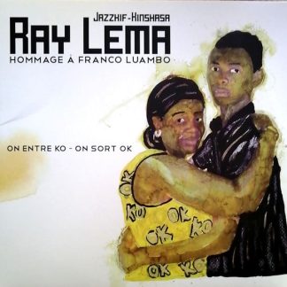 Ray Lema – Hommage A Franco Luambo (On Entre KO – On Sort OK)