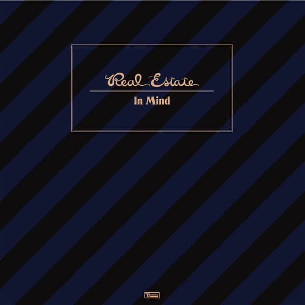 Real Estate (2) – In Mind