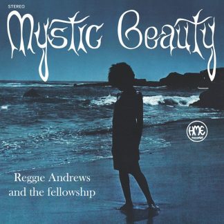 Reggie Andrews – Mystic Beauty