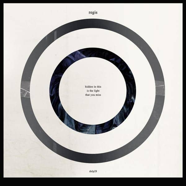 Regis – Hidden In This Is The Light That You Miss