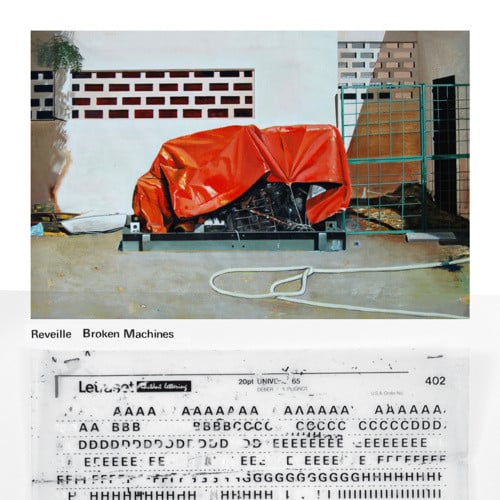 Reveille (2) – Broken Machines