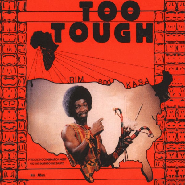 Rim And Kasa – Too Tough