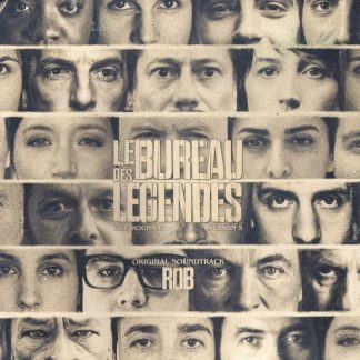 Rob – Le Bureau Des Légendes (Season 5 Original Soundtrack)