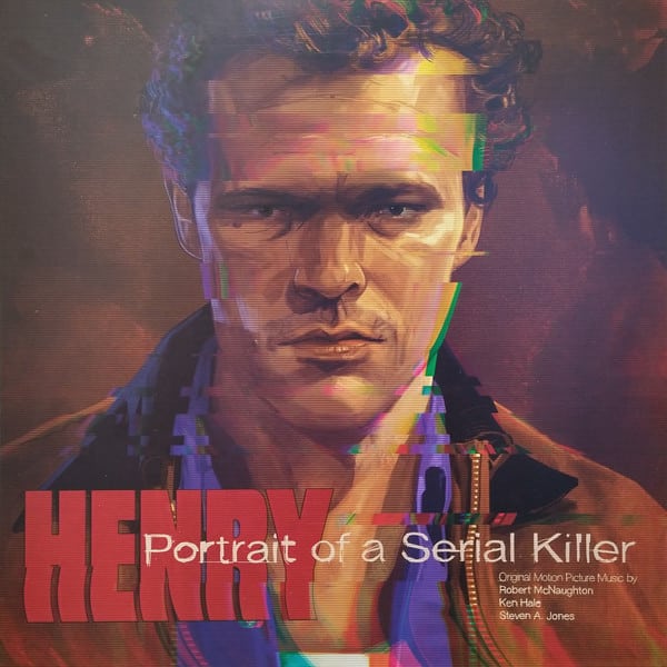 Robert McNaughton – Henry: Portrait Of A Serial Killer (Original Motion Picture Music)