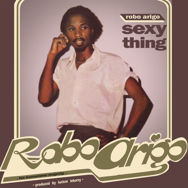 Robo Arigo – Sexy Thing