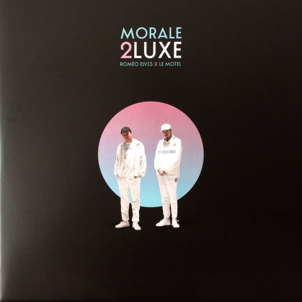 Romeo Elvis / Le Motel – Romeo Elvis / Le Motel – Morale 2luxe