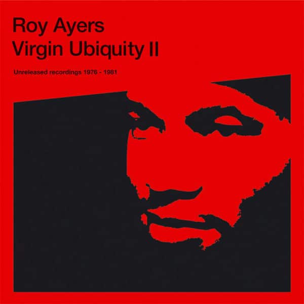 Roy Ayers – Virgin Ubiquity II (Unreleased Recordings 1976-1981)