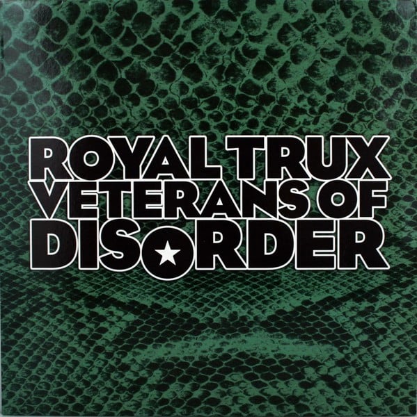 Royal Trux – Veterans Of Disorder