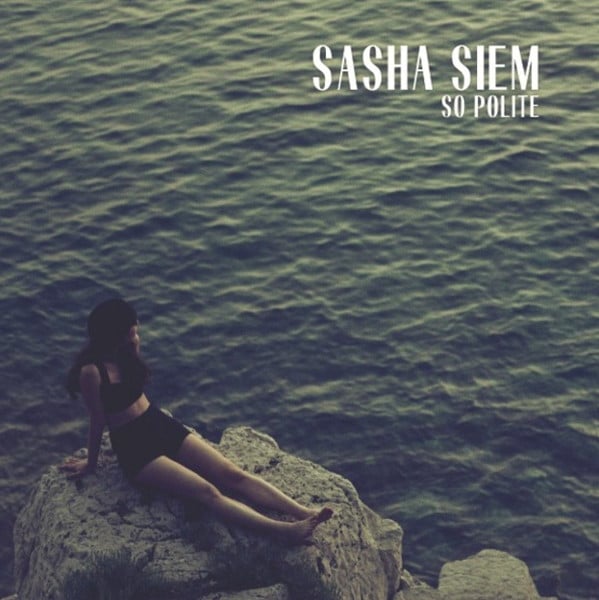 Sasha Siem – So Polite