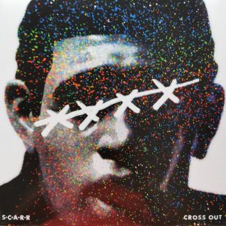 S+C+A+R+R – Cross Out
