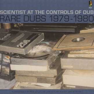 Scientist – Scientist At The Controls Of Dub: Rare Dubs 1979-1980