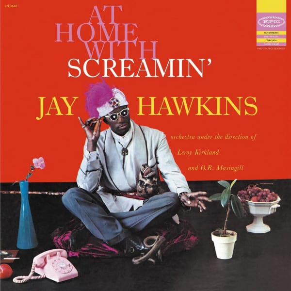 Screamin’ Jay Hawkins – At Home With Screamin‘ Jay Hawkins