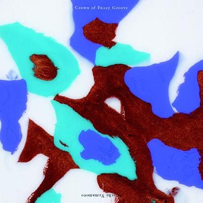 Seiichi Yamamoto – Crown of Fuzzy Groove