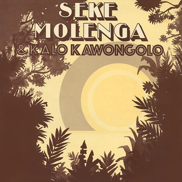 Seke Molenga – Seke Molenga & Kalo Kawongolo