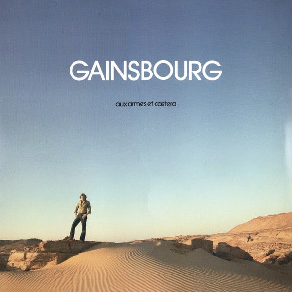 Serge Gainsbourg – Aux Armes Et Cætera