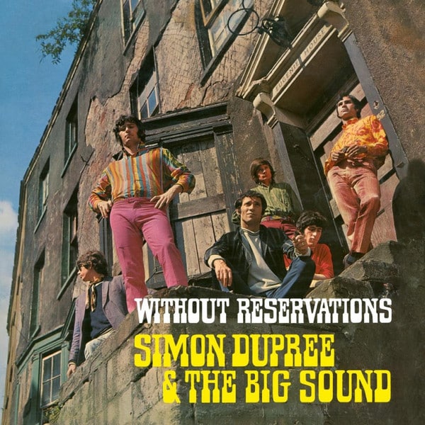 Simon Dupree And The Big Sound – Without Reservations