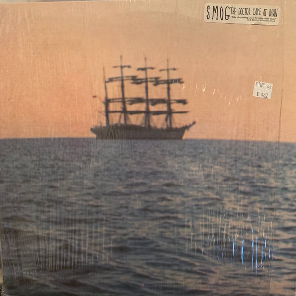 Smog – The Doctor Came At Dawn