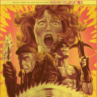 Sonia Rutstein – Igor And The Lunatics (Music From The Motion Picture)