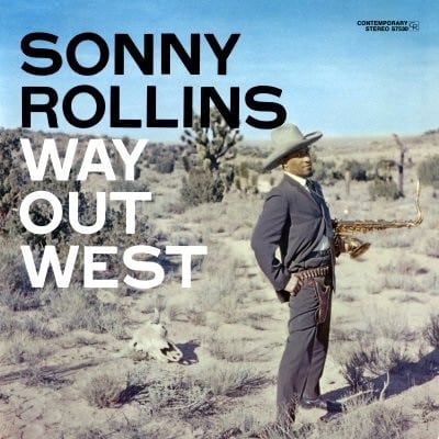 Sonny Rollins – Way Out West