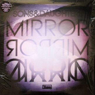 Sons And Daughters – Mirror Mirror