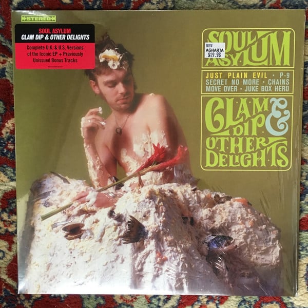 Soul Asylum (2) – Clam Dip & Other Delights