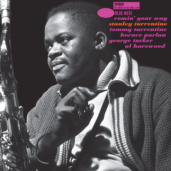 STANLEY TURRENTINE – Comin’ Your Way
