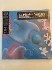 Stealing Sheep & The Radiophonic Workshop – Stealing Sheep & The Radiophonic Workshop – La Planète Sauvage