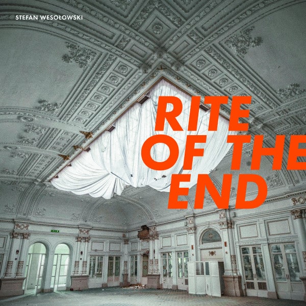 Stefan Weso?owski – Rite Of The End