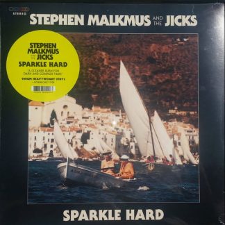 Stephen Malkmus & The Jicks – Sparkle Hard