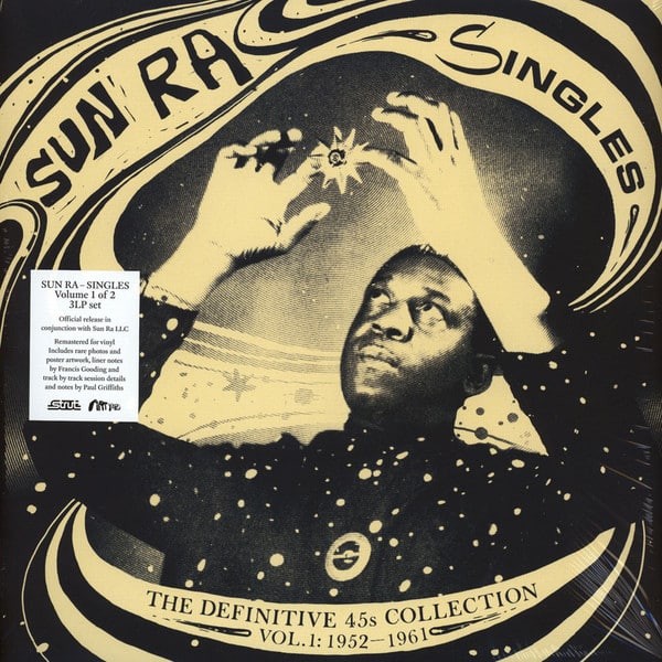 Sun Ra – Singles Volume 1: The Definitive 45s Collection 1952-1961