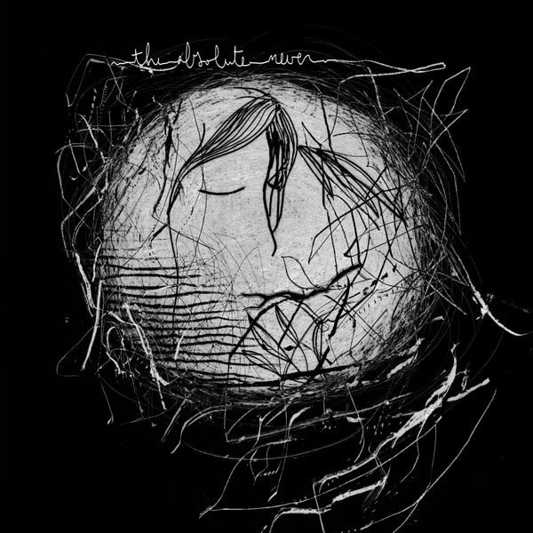 The Absolute Never – Once Upon Never