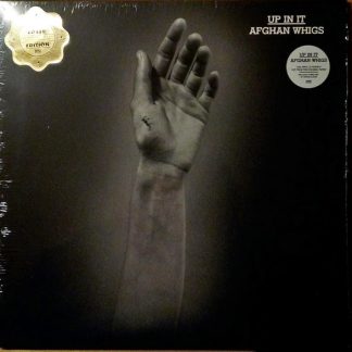 The Afghan Whigs – Up In It