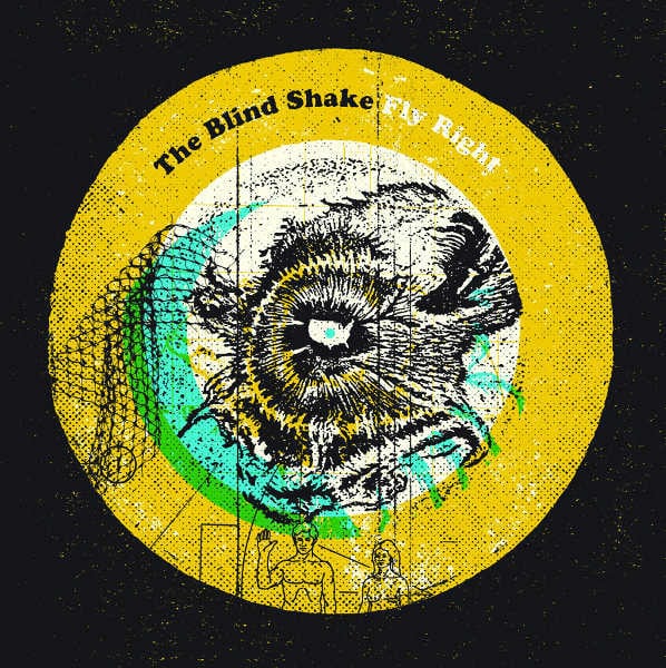 The Blind Shake – Fly Right
