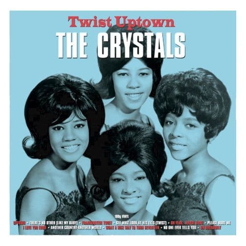 The Crystals – Twist Uptown