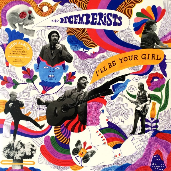 The Decemberists – I’ll Be Your Girl