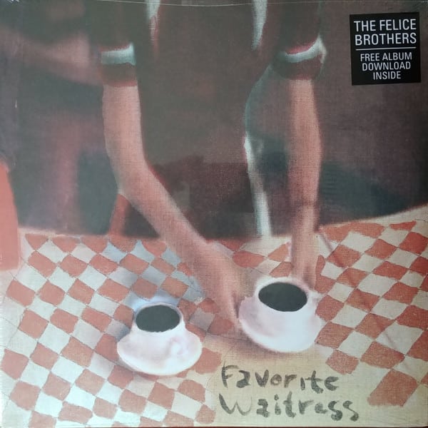 The felice brothers – Favorite Waitress