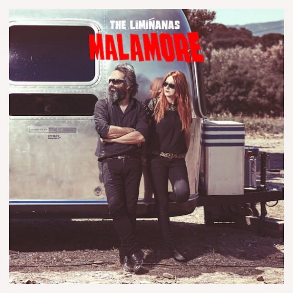 The Liminanas – Malamore