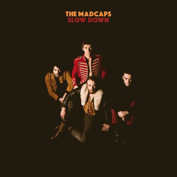 The Madcaps (5) – Slow Down