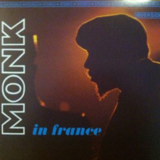 Thelonious Monk – Monk In France