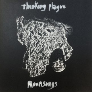 Thinking Plague – Moonsongs