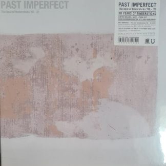 Tindersticks – Past Imperfect: The Best Of Tindersticks ’92 – ’21