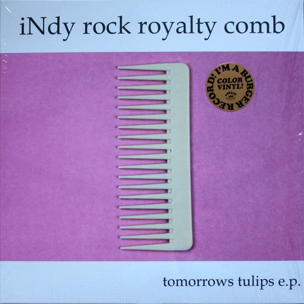 Tomorrows Tulips – iNdy rock royalty comb