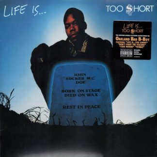 Too Short – Life Is…Too $hort