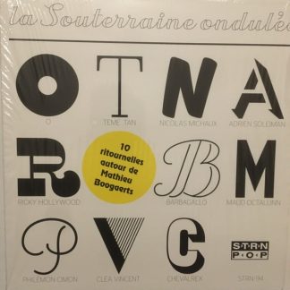 Various – 10 Ritournelles Autour De Mathieu Boogaerts (La Souterraine Ondulée)