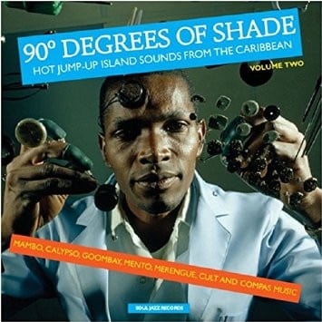 Various – 90° Degrees Of Shade (Hot Jump-Up Island Sounds From The Caribbean) (Volume Two)