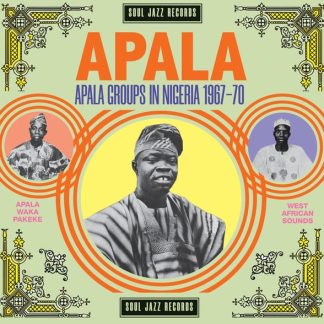 Various – APALA: Apala Groups In Nigeria 1967-70