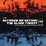 Various – Between Or Beyond The Black Forest (Dancefloor Jazz Classics From The Legendary MPS Label)
