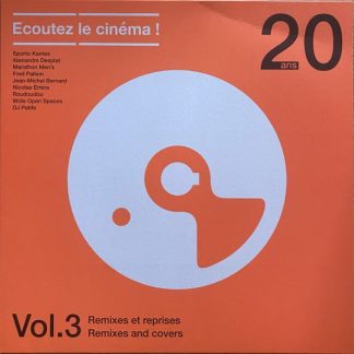 Various – Ecoutez Le Cinéma! 20 Ans Vol. 3, Remixes Et Reprises