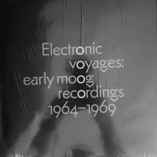 Various – Electronic Voyages: Early Moog Recordings 1964-1969